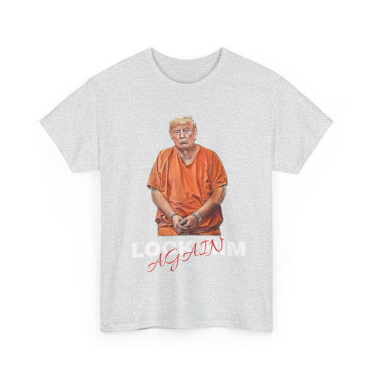 Unisex Heavy Cotton Tee - Political Humor 'AGAIN' Graphic Tee